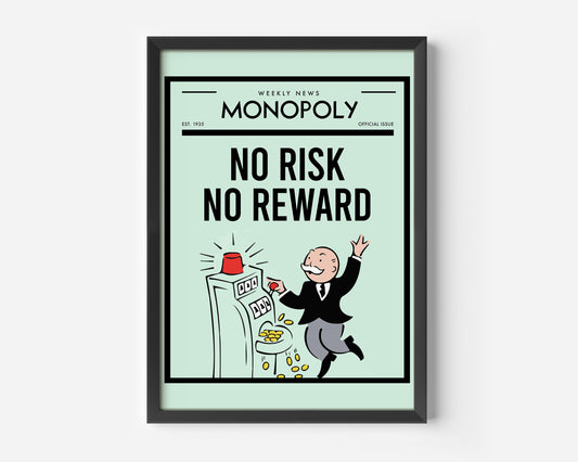 Monopoly No risk Poster