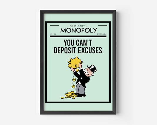Monopoly excuses Poster