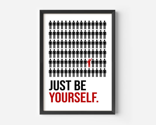 Just be yourself Poster