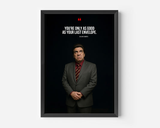 Silvio Dante The Sopranos Quote Poster