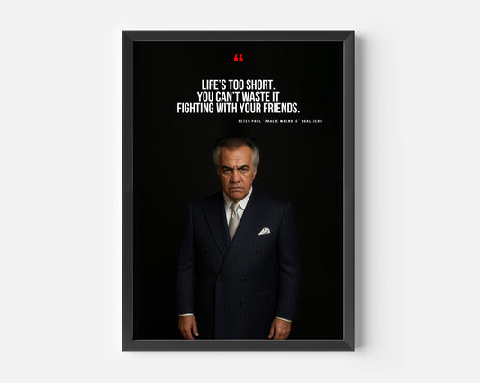 Paulie Gualtieri the Sopranos Quote Poster