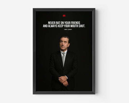 James Conway Goodfellas Quote Poster