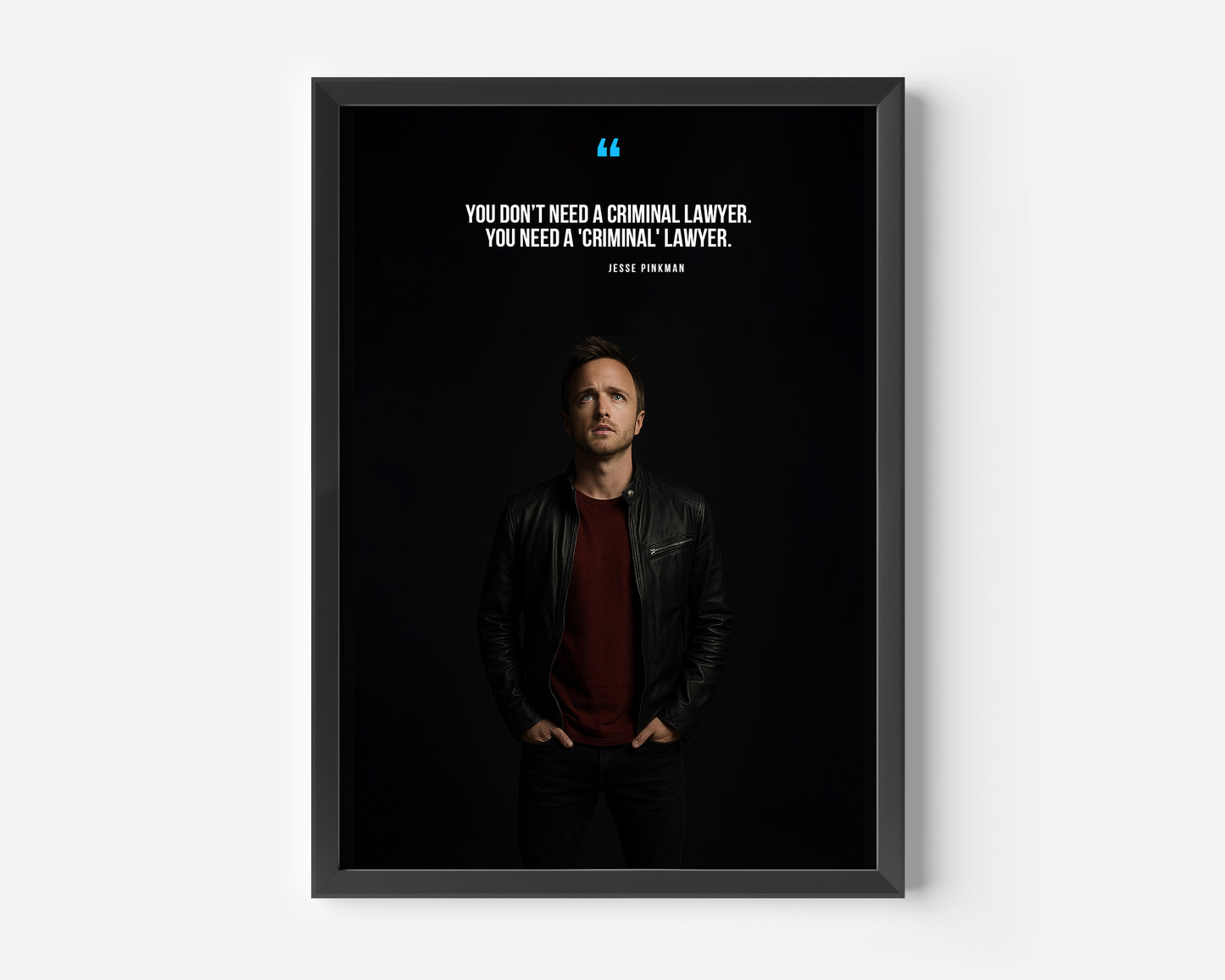 Jesse Pinkman Breaking Bad Quote Poster