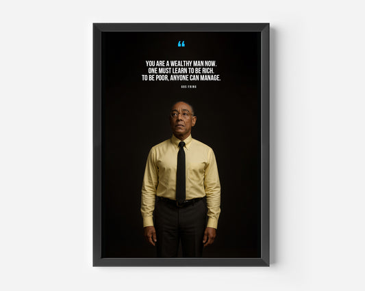 Gus Fring Breaking Bad Quote Poster