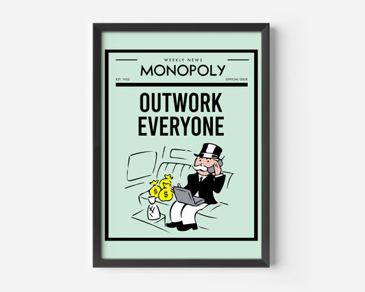 Monopoly outwork Poster