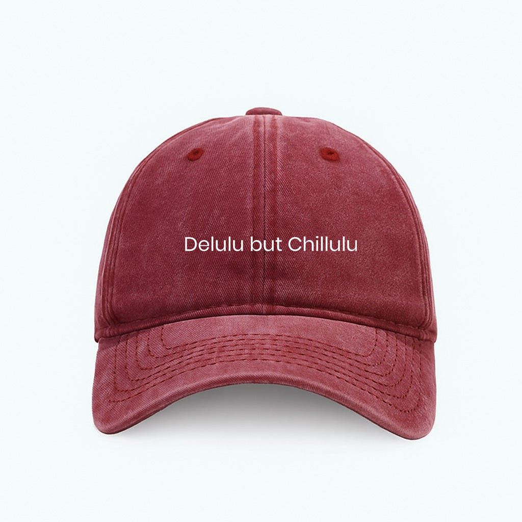 Delulu but Chillulu Washed Cap