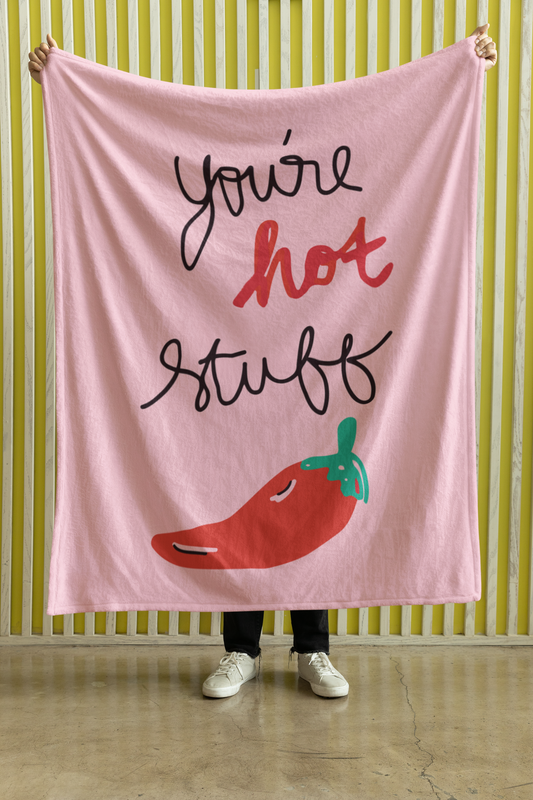 Your hot stuff Blanket