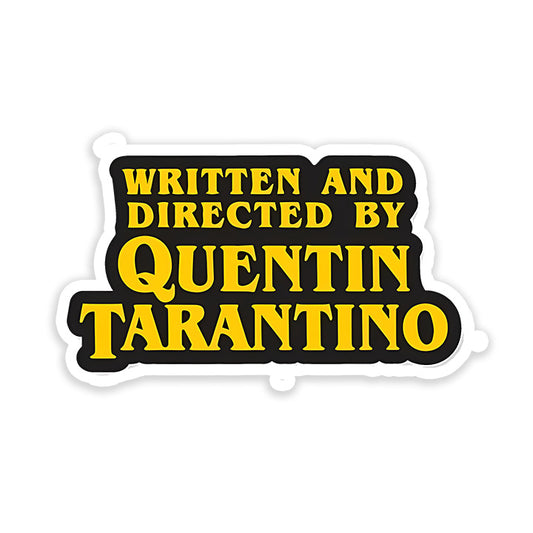 written and directed by Quentin Tarantino Sticker