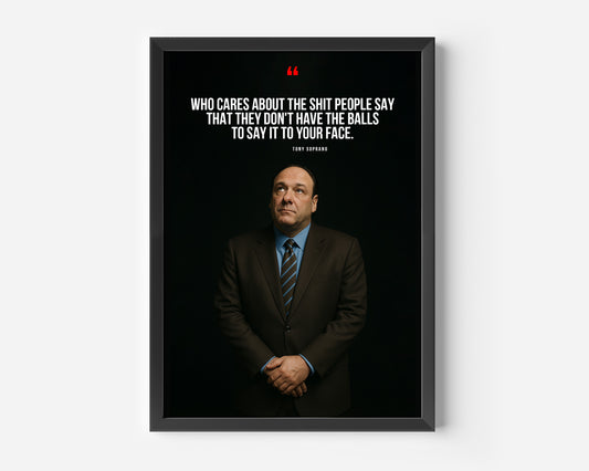 Tony Soprano The Sopranos Quote Poster