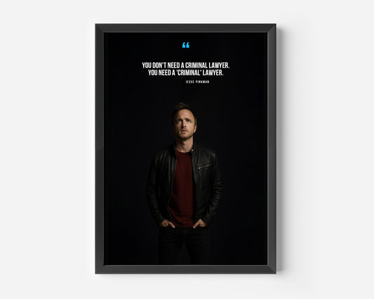 Jesse Pinkman Breaking Bad Quote Poster