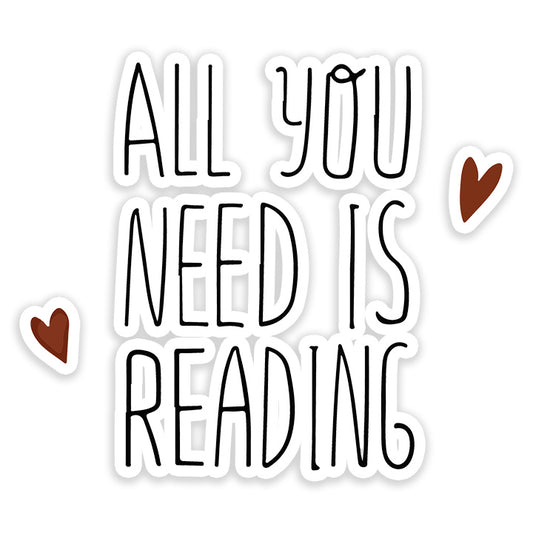 All You Need Is Reading Sticker