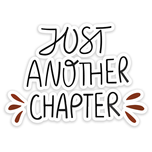 Just Another Chapter Sticker