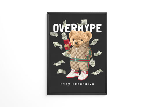 Overhype Bear Poster