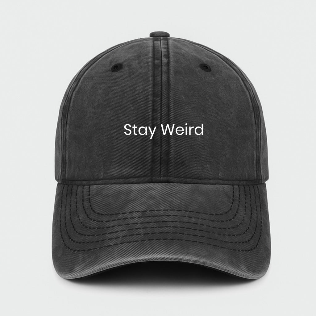 Stay Weird Washed Cap