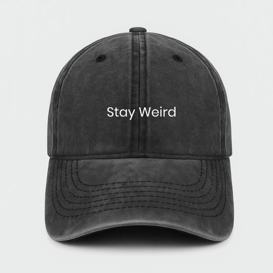 Stay Weird Washed Cap