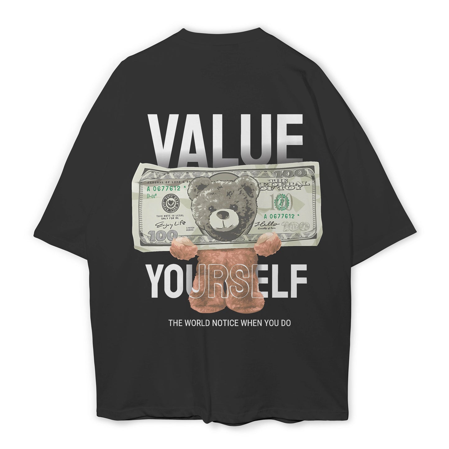 Valu Yourself Bear Oversized Tee's