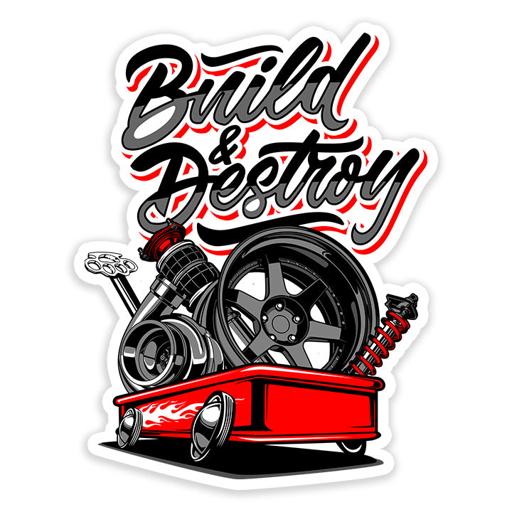 Build & Destroy Sticker – Dank N Drip