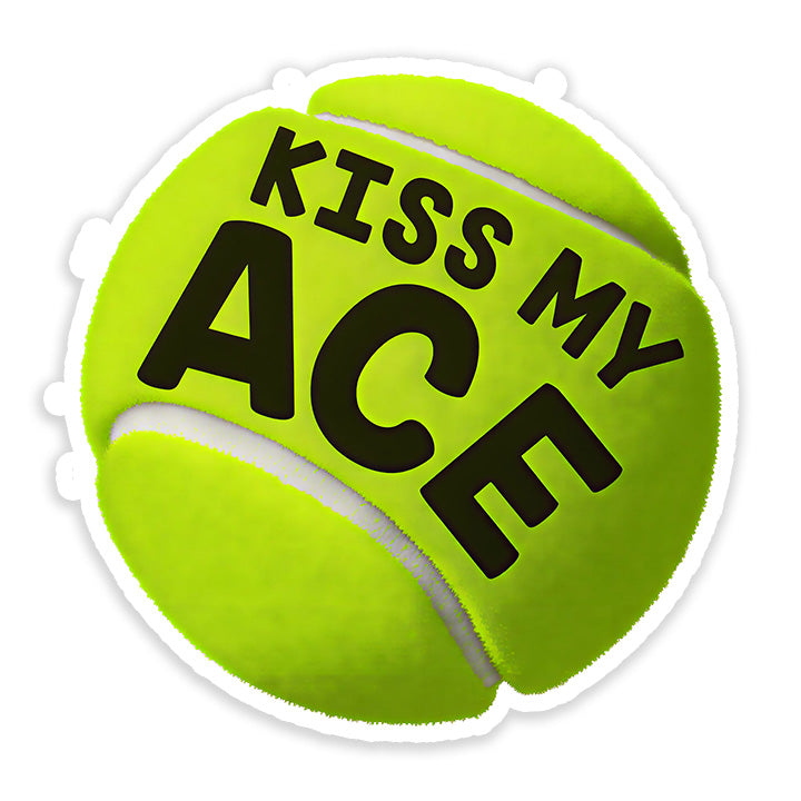Kiss my ace tennis Sticker