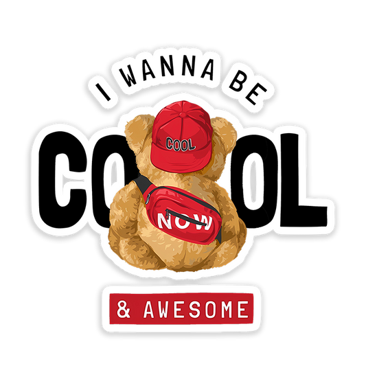 Wanna Be Cool Bear Sticker